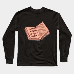 home schooled Long Sleeve T-Shirt